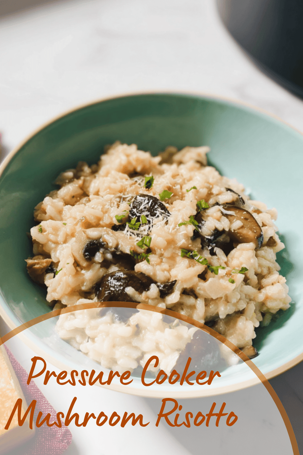 Instant Pot Mushroom Risotto Recipe For Quick Creamy Meals 7 Pressure Cooker Mushroom Risotto