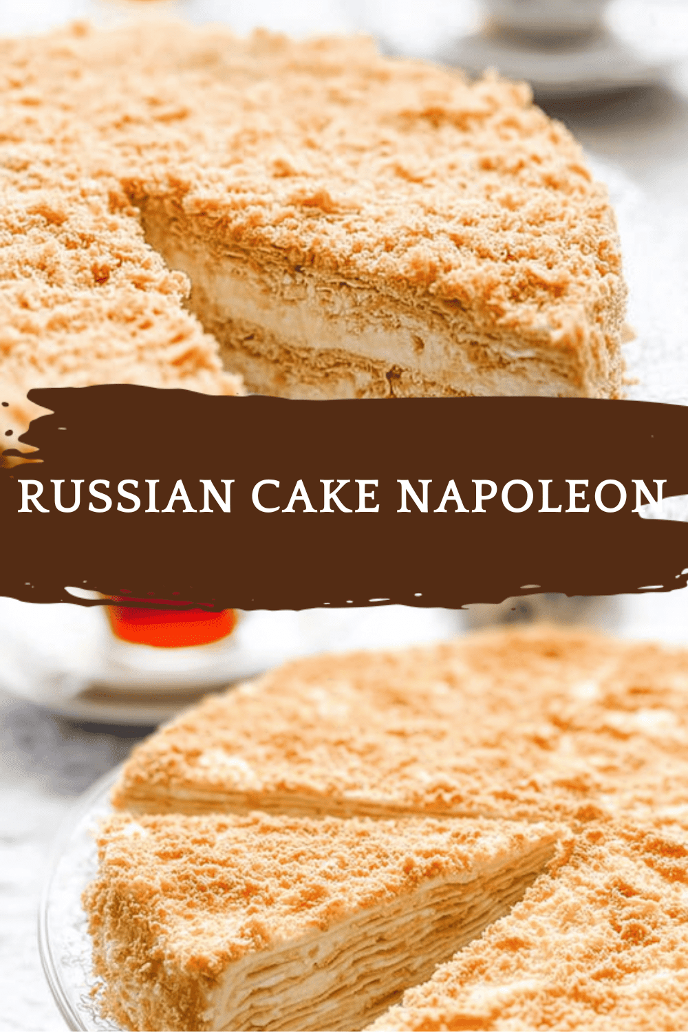 Russian Cake Napoleon