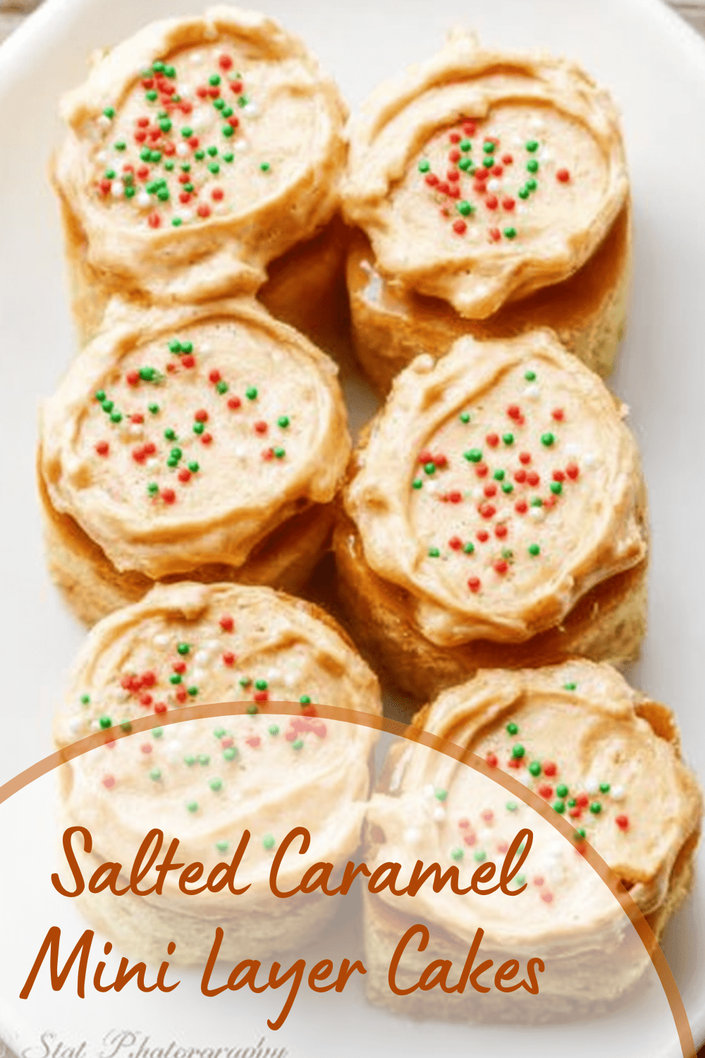 Salted Caramel Mini Layer Cakes