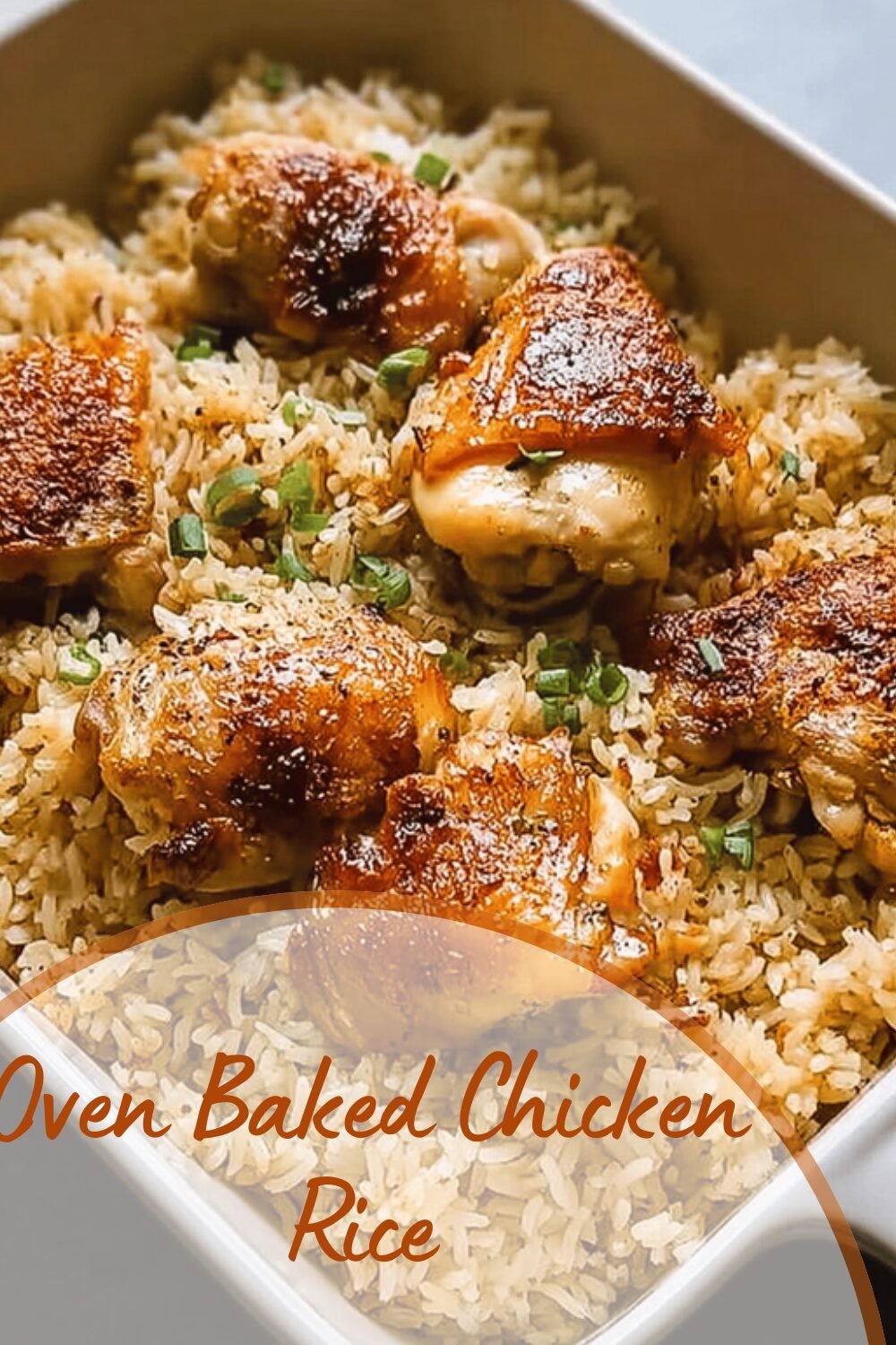 Oven Baked Chicken And Rice Recipe For A Simple Homemade Meal 7 Oven Baked Chicken Rice