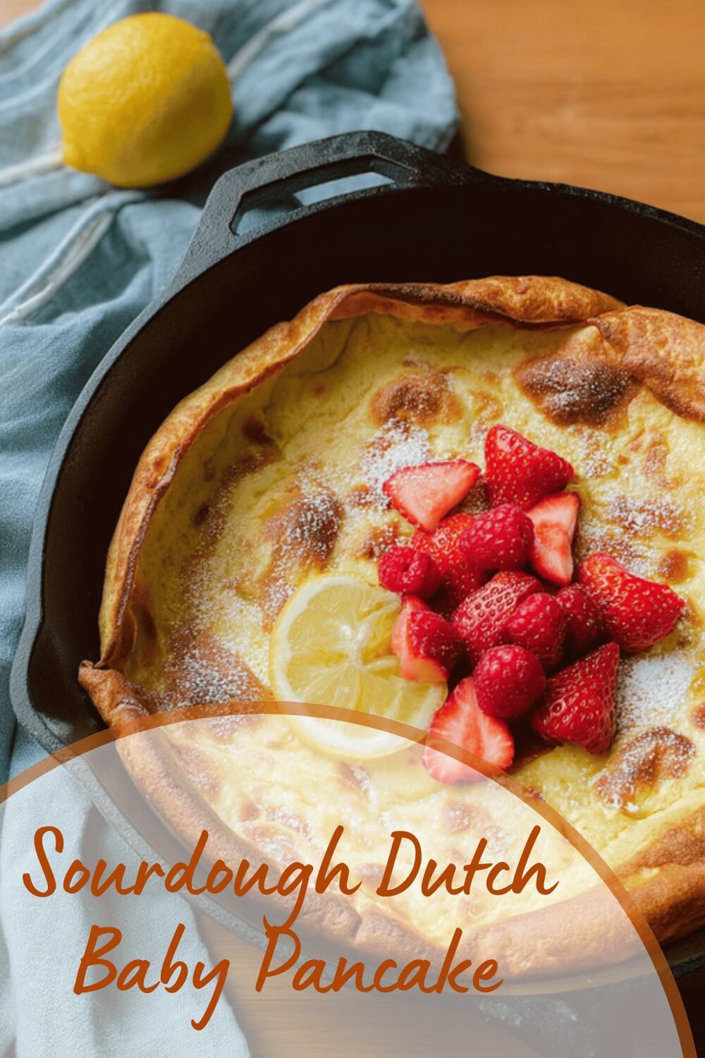 Sourdough Dutch Baby Pancake