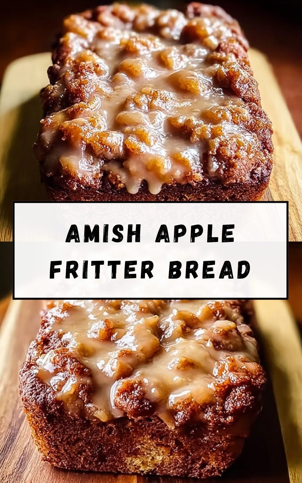 Amish Apple Fritter Bread