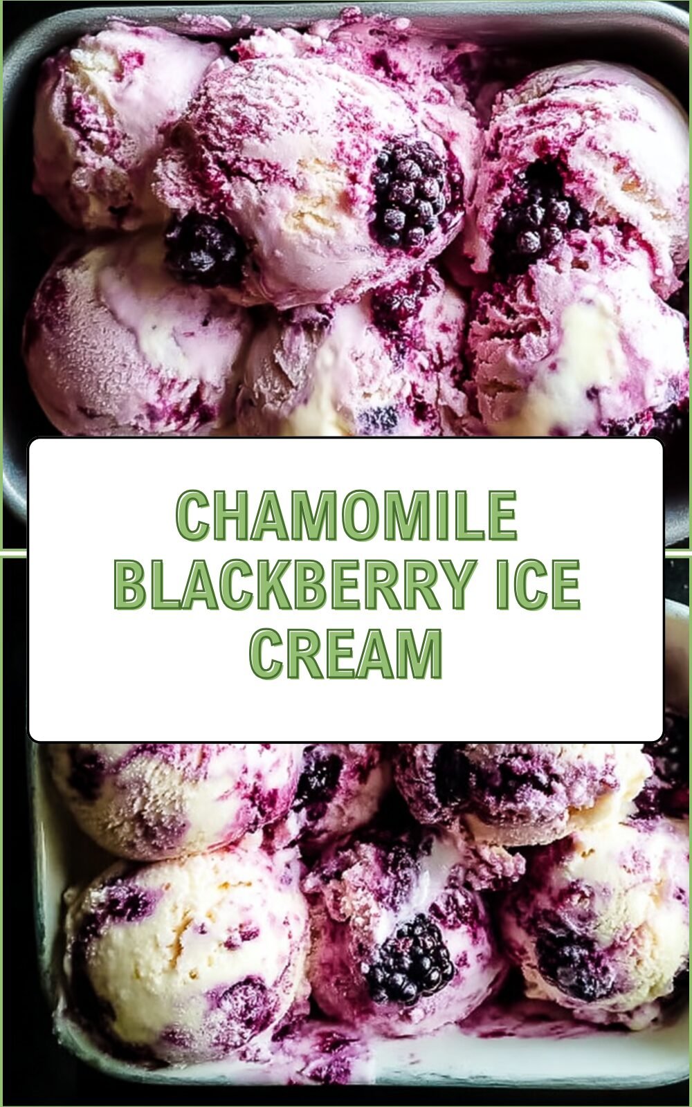 Chamomile Blackberry Ice Cream