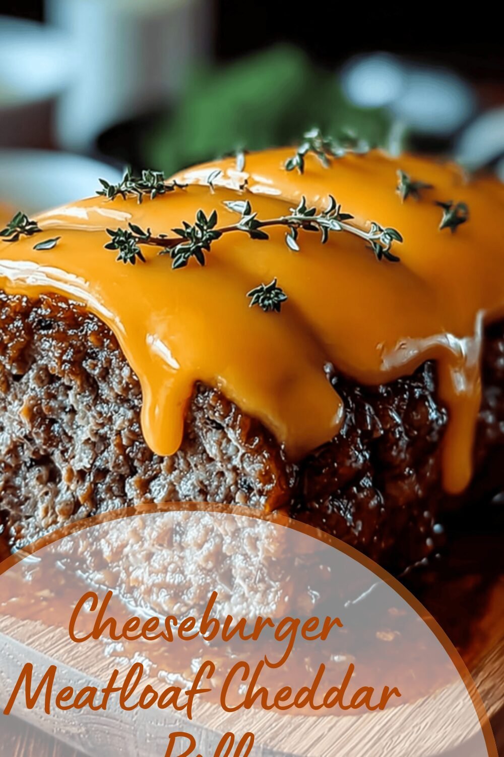 Cheeseburger Meatloaf Recipe Combining Classic Burger Flavors 7 Cheeseburger Meatloaf Cheddar Roll