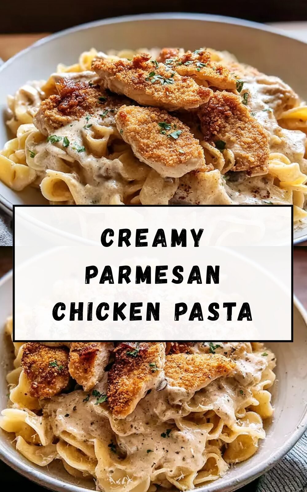 Creamy Parmesan Chicken Pasta