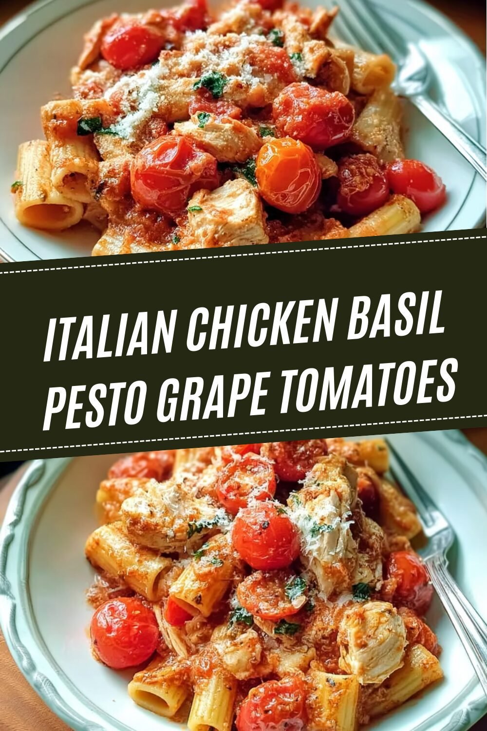 Italian Chicken Basil Pesto Grape Tomatoes