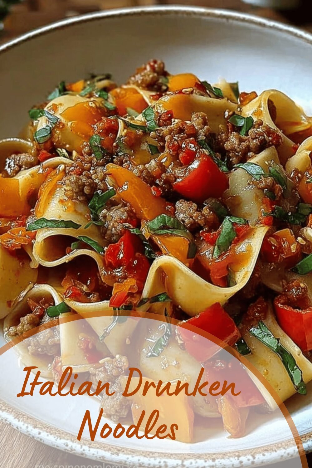 Italian Drunken Noodles