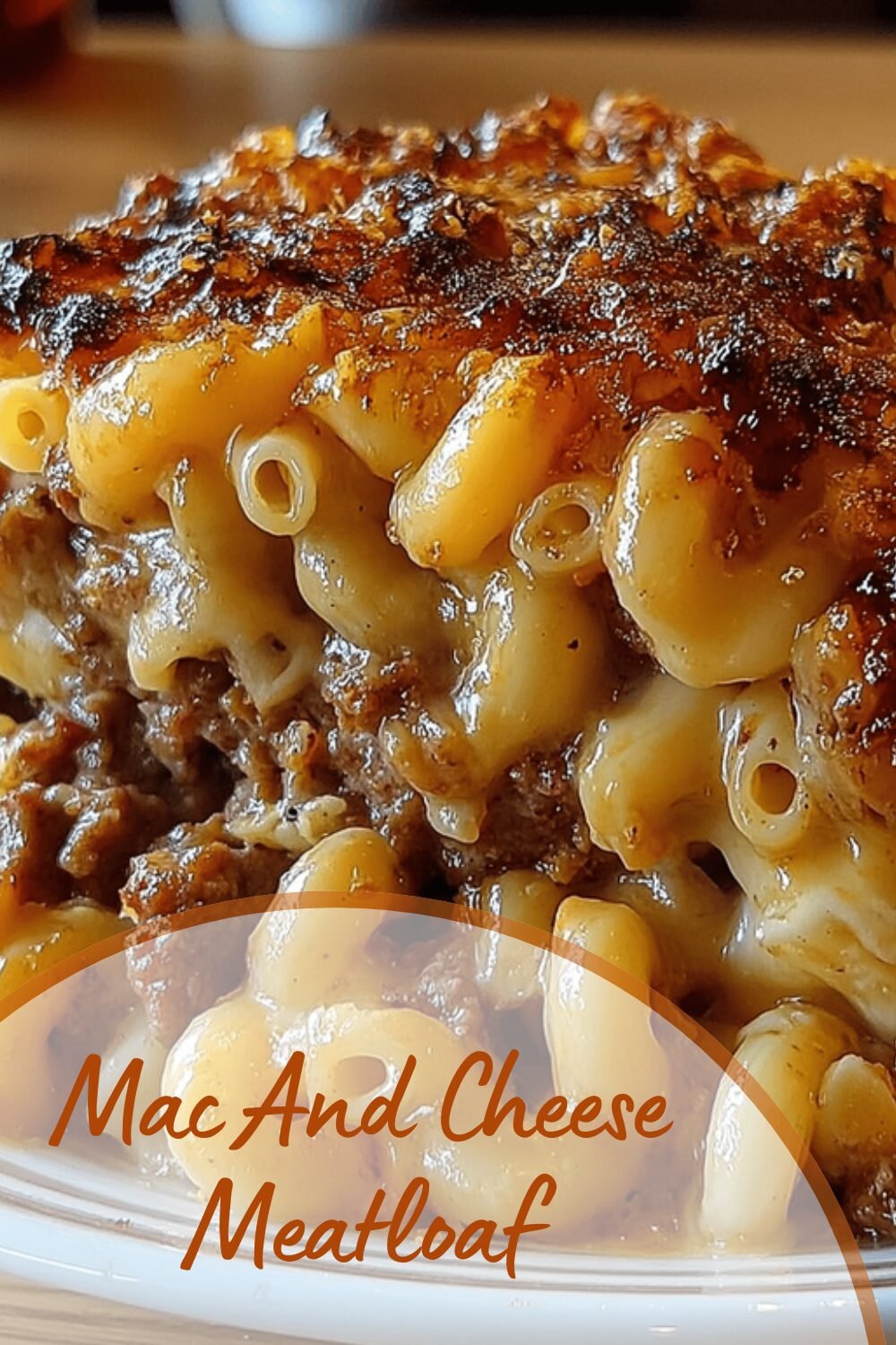 Mac And Cheese Meatloaf Casserole Recipe With Comfort Food Flair 7 Mac And Cheese Meatloaf