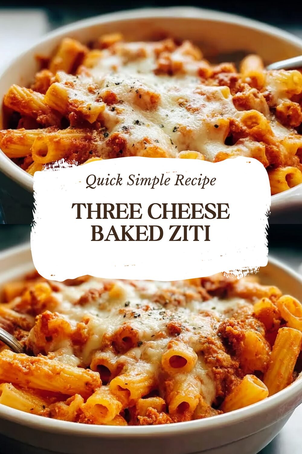 Three Cheese Baked Ziti