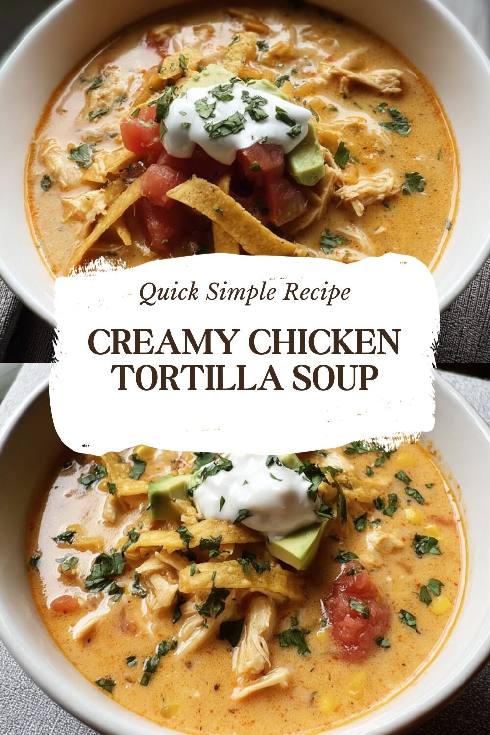 Creamy Chicken Tortilla Soup