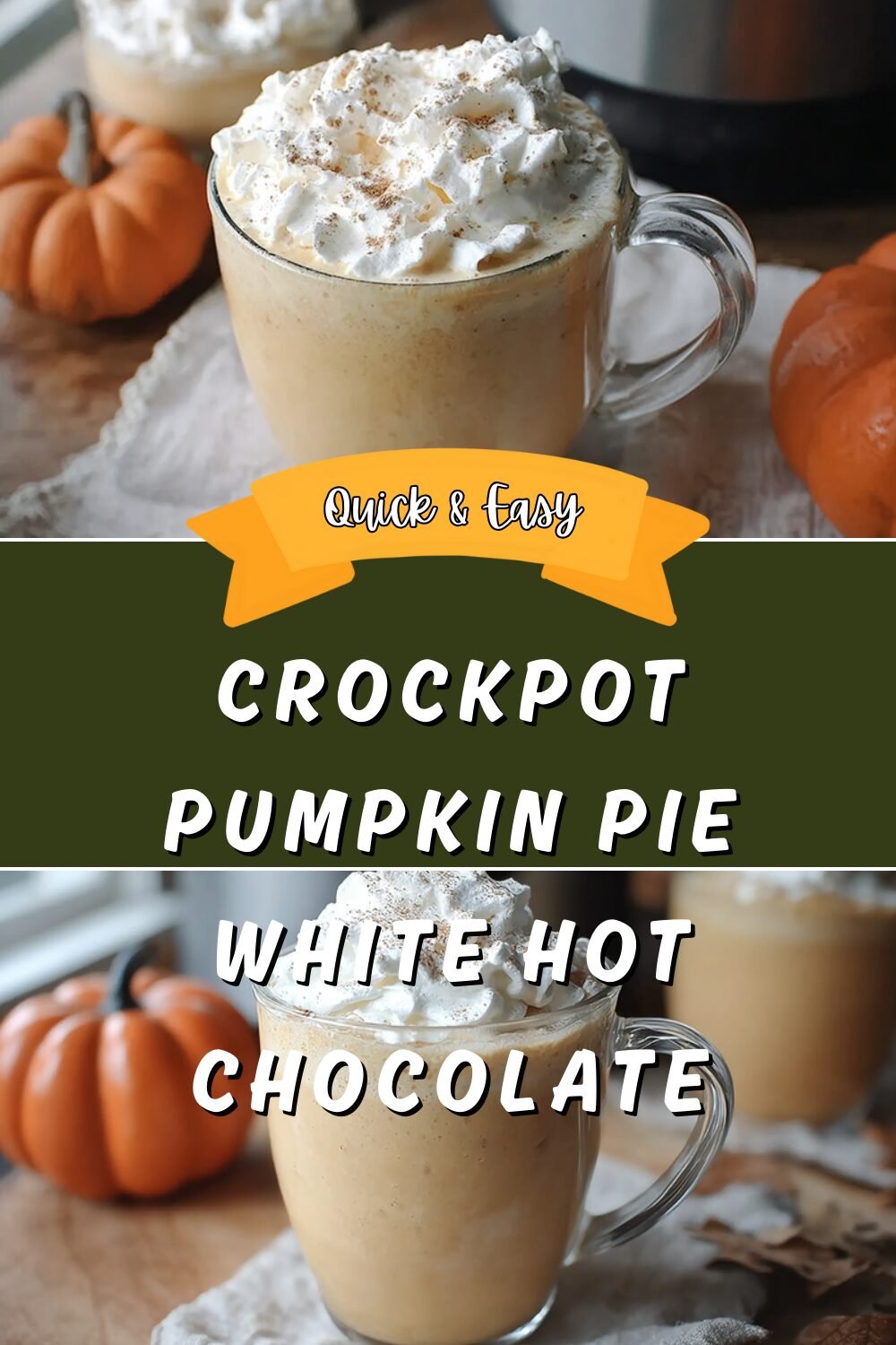 Crockpot Pumpkin Pie White Hot Chocolate