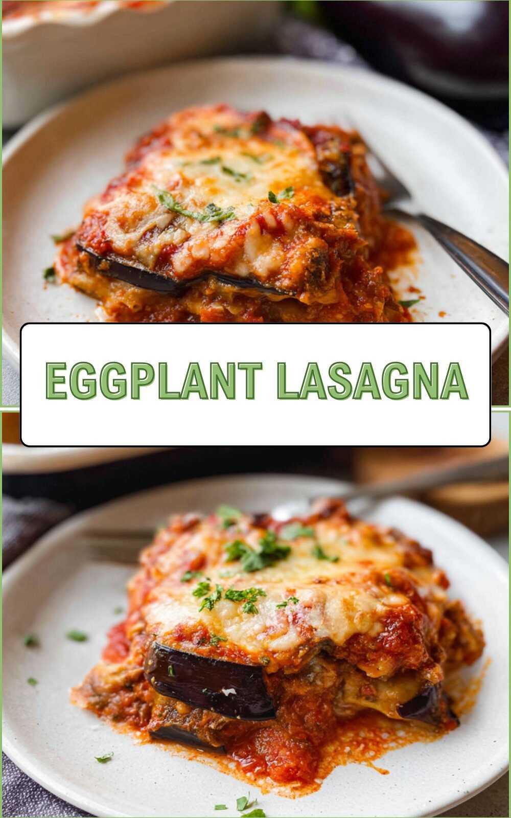 Eggplant Lasagna