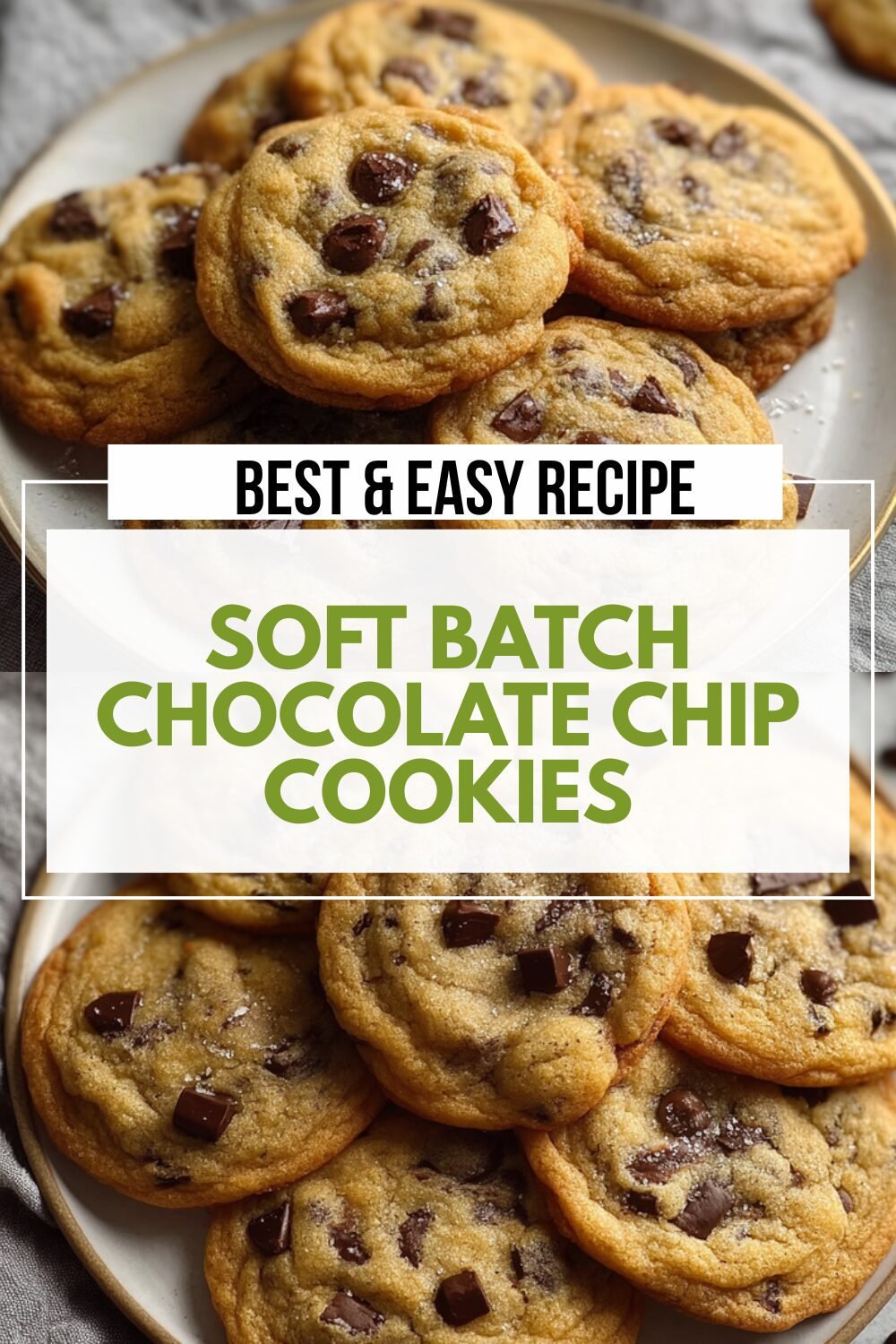 Soft Batch Chocolate Chip Cookies