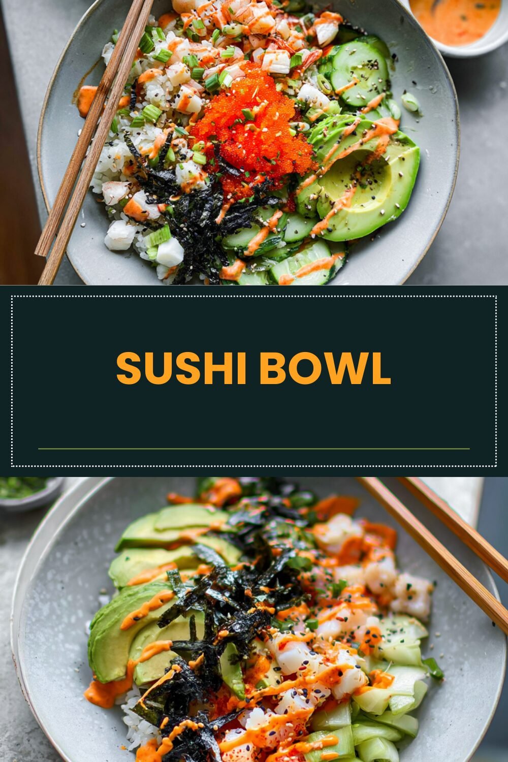 Sushi Bowl