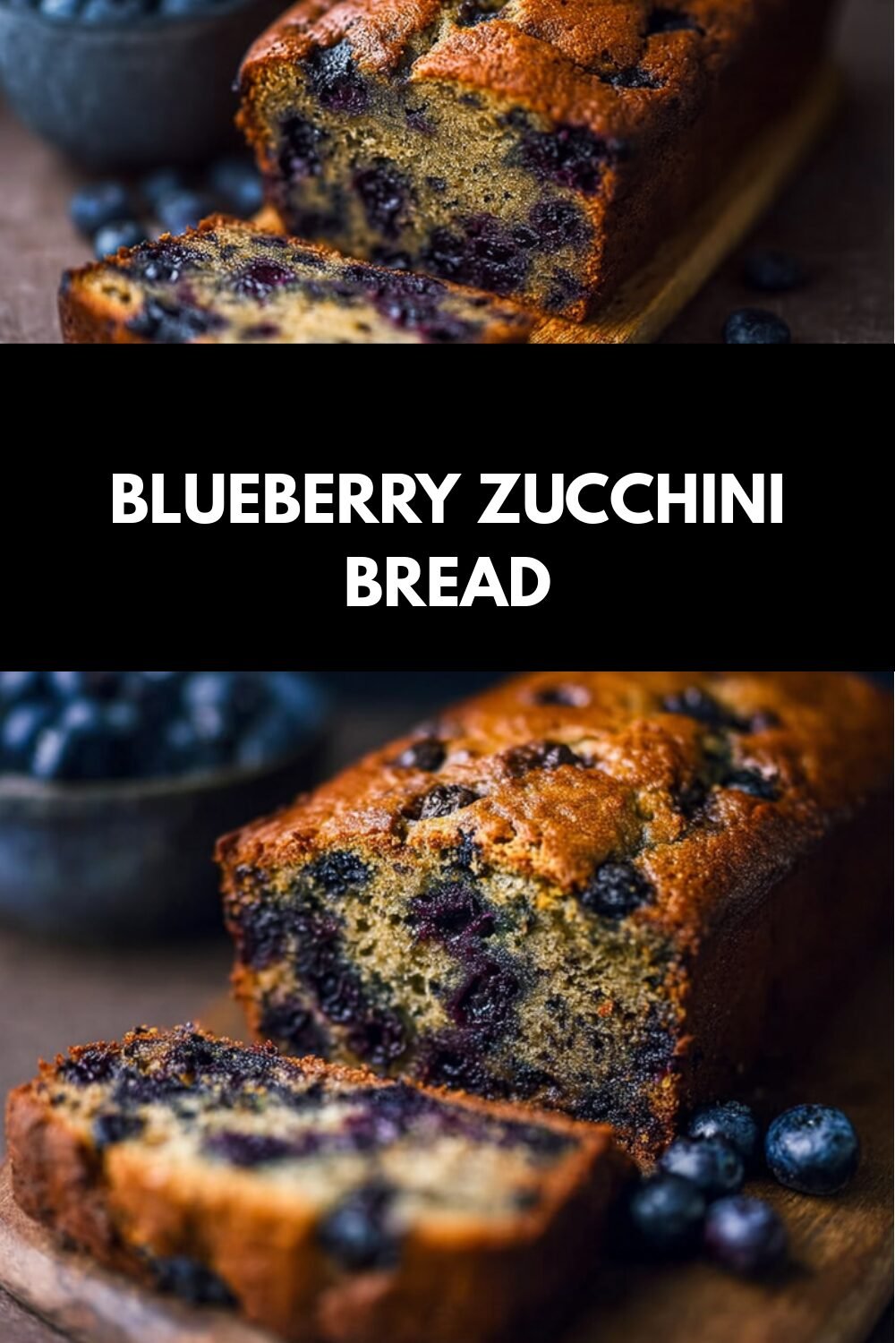 Blueberry Zucchini Bread