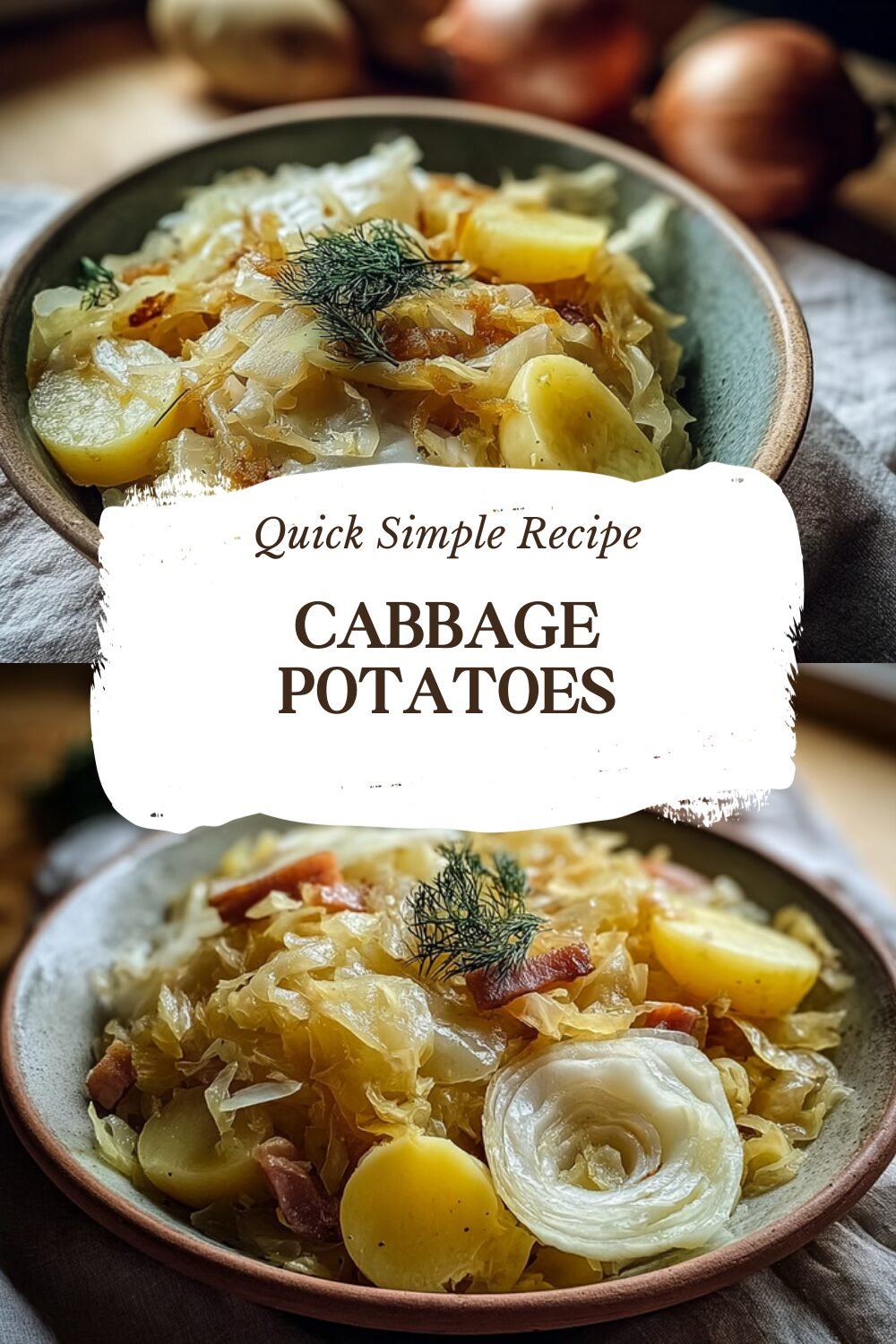 Cabbage Potatoes