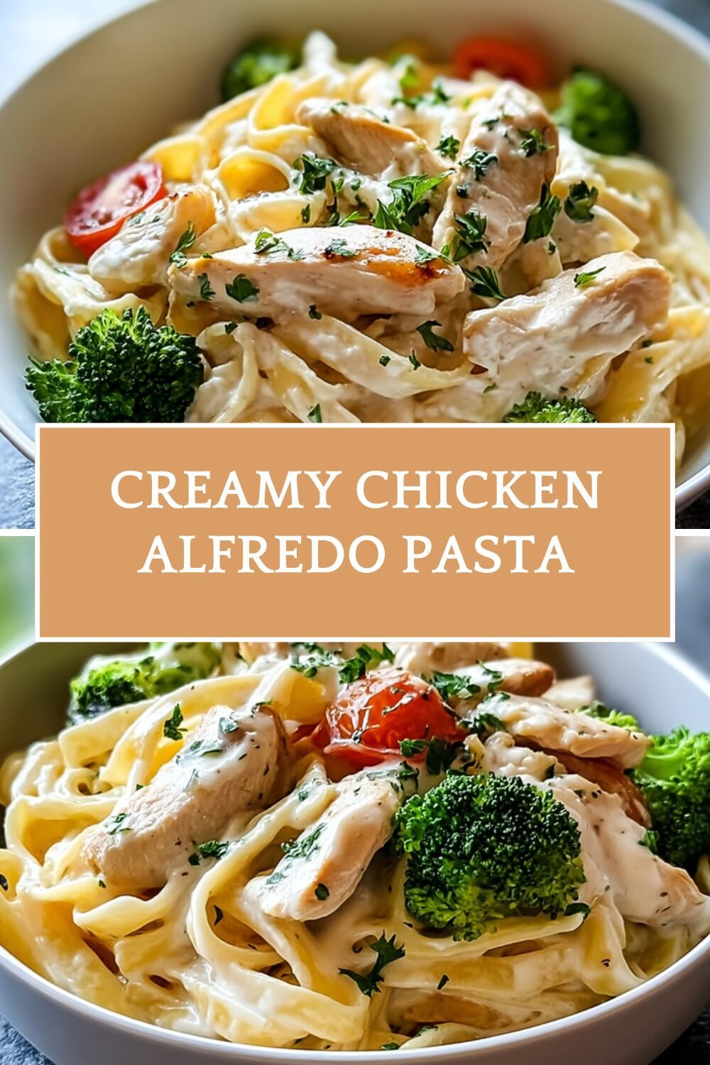 Creamy Chicken Alfredo Pasta