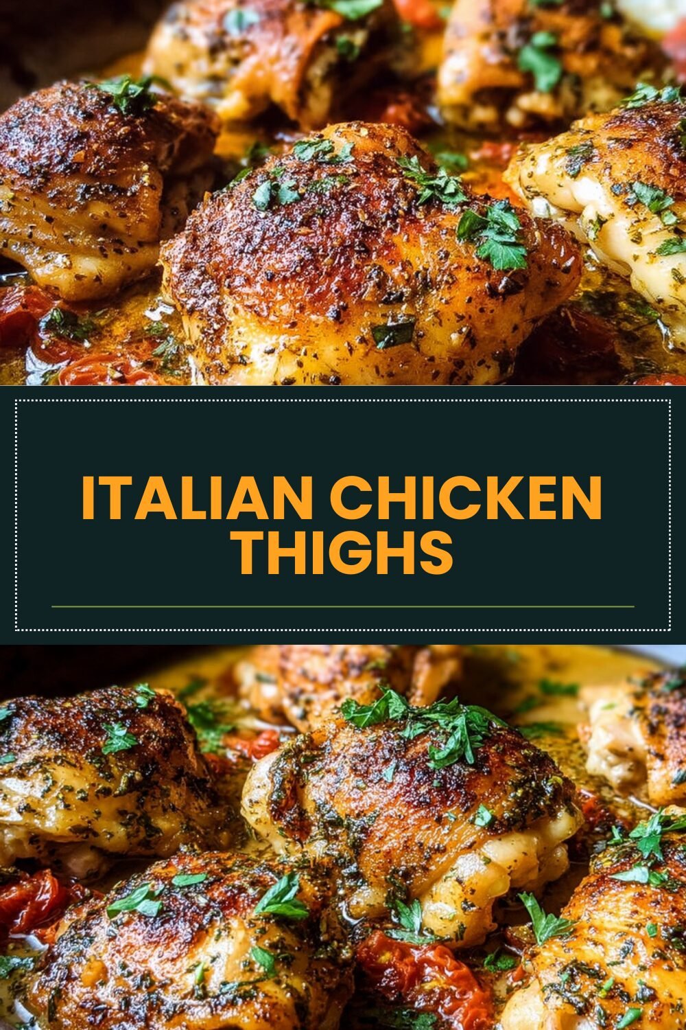 Italian Chicken Thighs