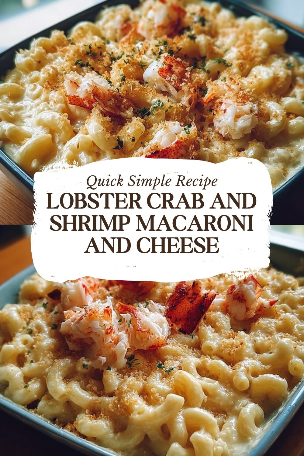 Lobster And Shrimp Mac N Cheese Recipe With Creamy Seafood Sauce 7 Lobster Crab And Shrimp Macaroni And Cheese