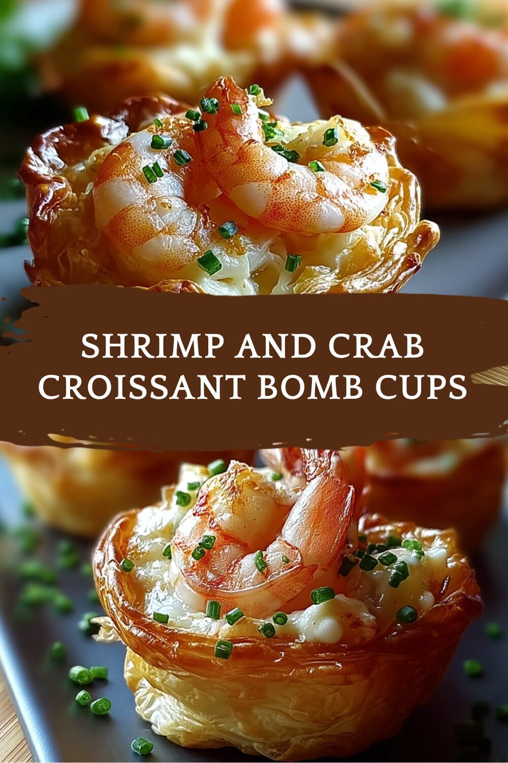 Shrimp And Crab Croissant Bomb Cups
