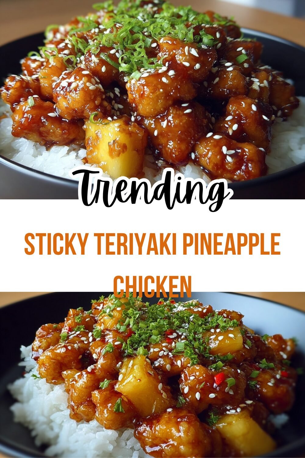Sticky Teriyaki Pineapple Chicken