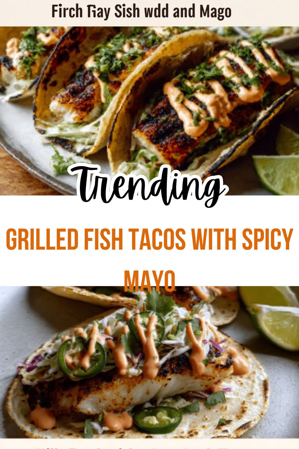 Grilled Fish Tacos With Spicy Mayo