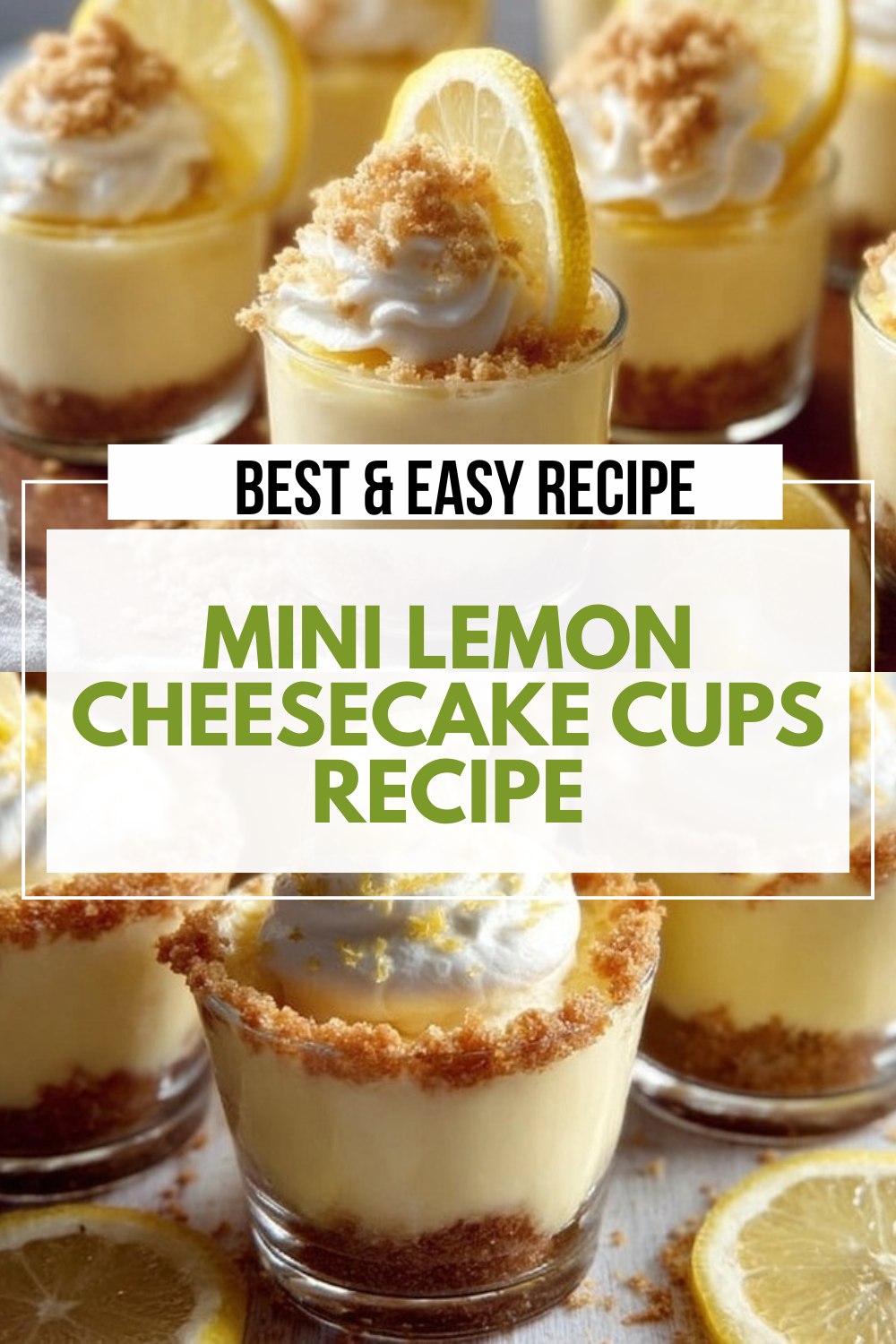 Mini Lemon Cheesecake Cups Recipe