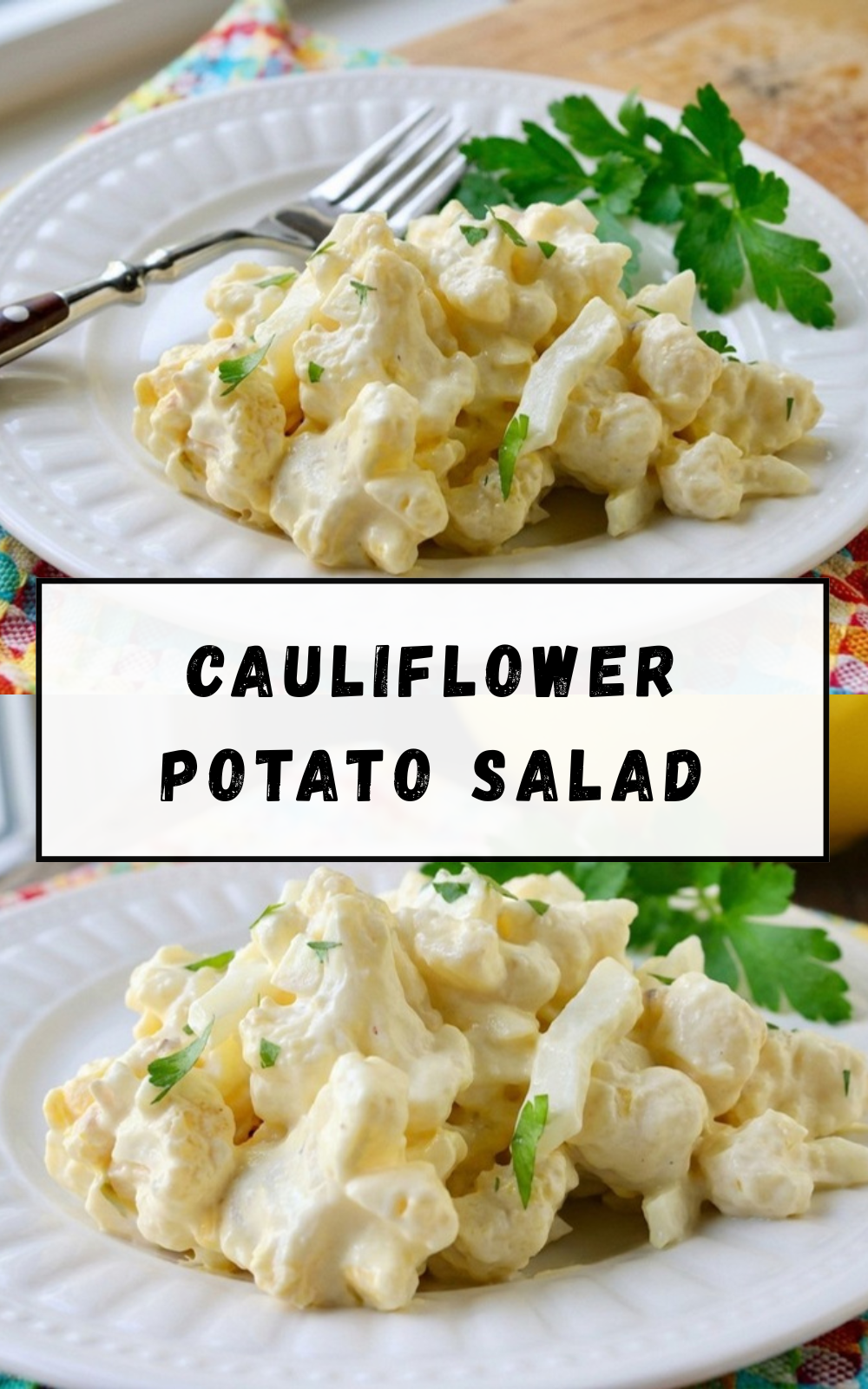 Cauliflower Potato Salad