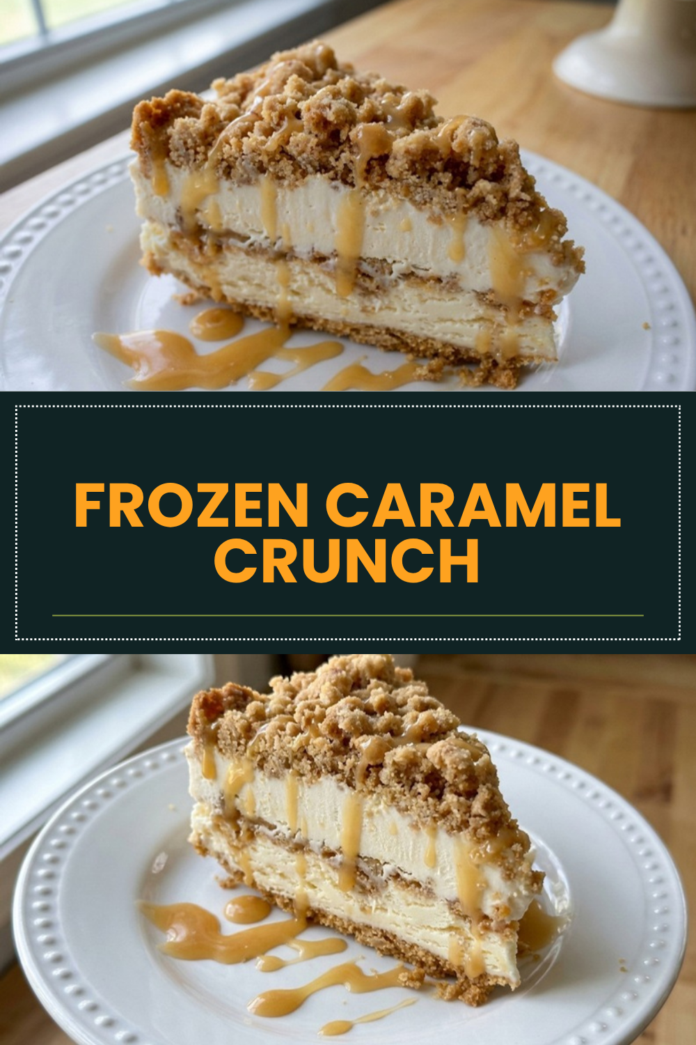 Frozen Caramel Crunch Torte Recipe 4 Frozen Caramel Crunch
