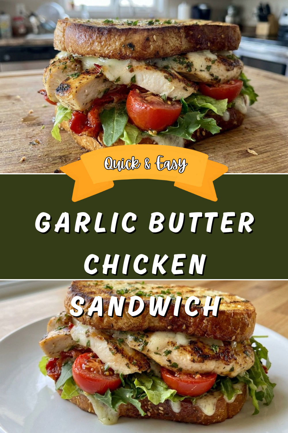 Garlic Butter Chicken Sandwich