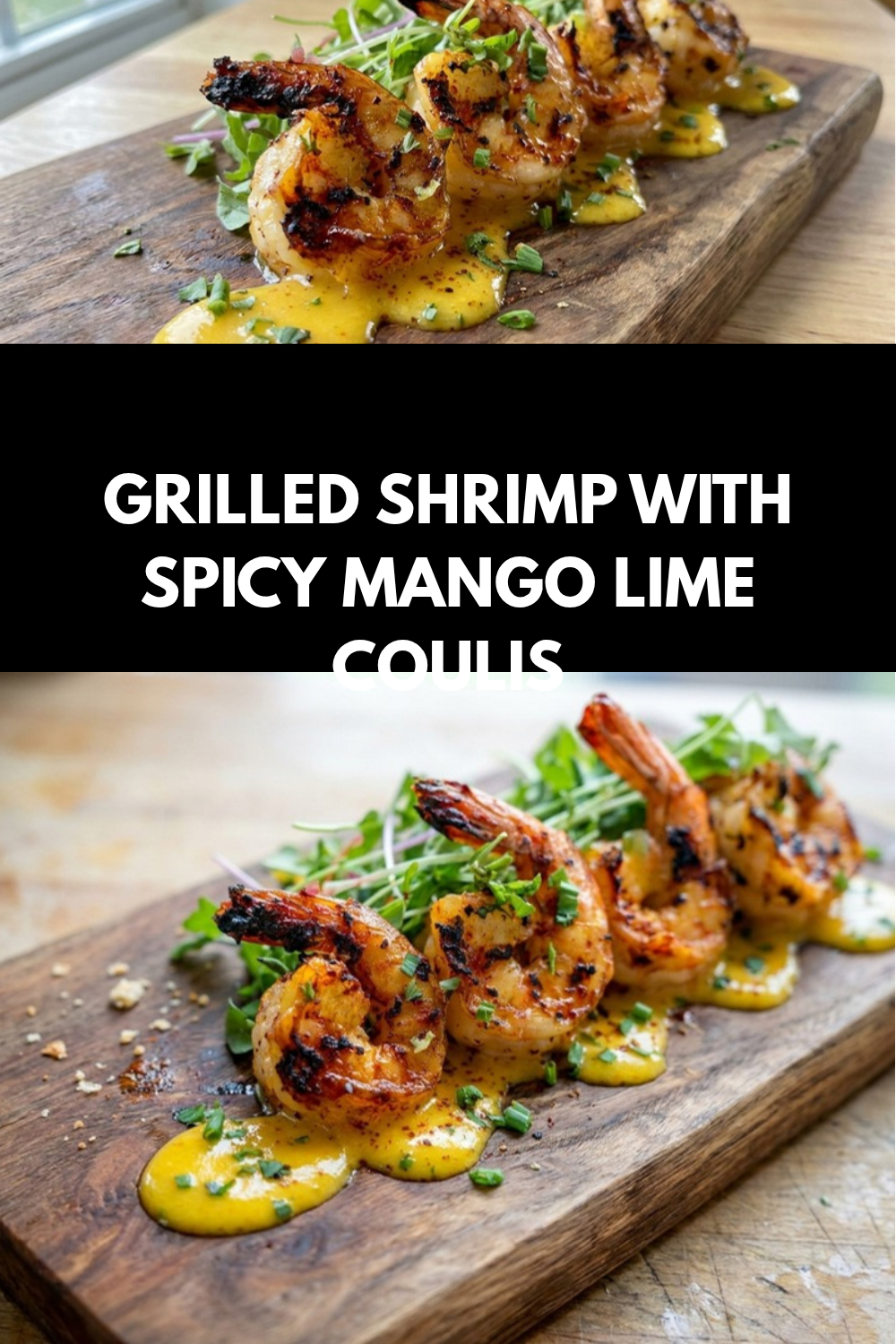 Grilled Shrimp With Spicy Mango Lime Coulis