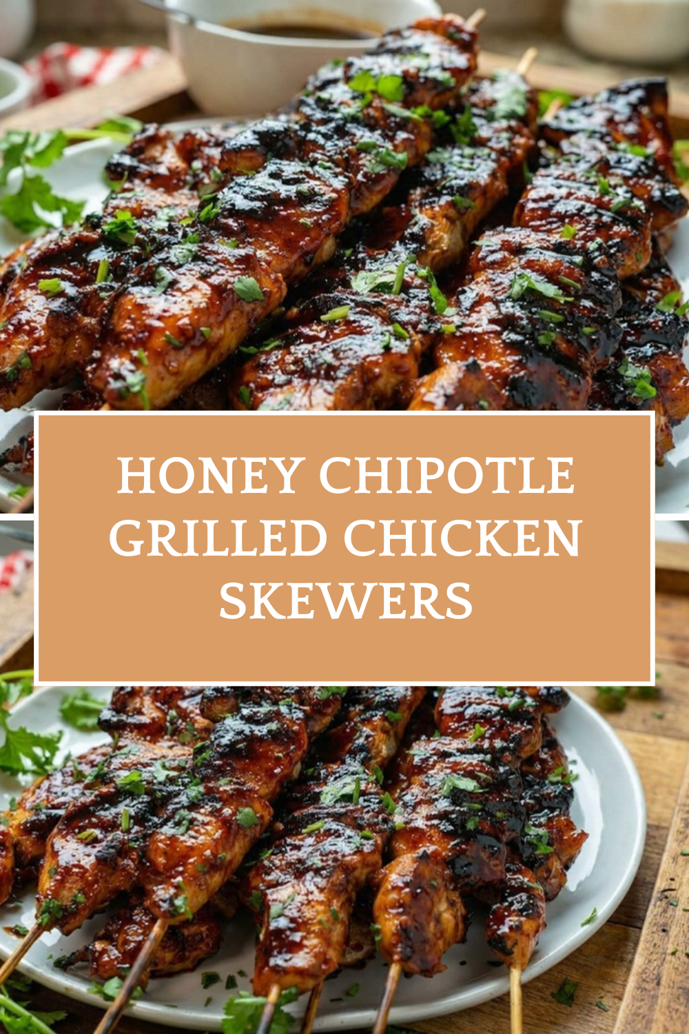 Chipotle Honey Chicken Skewers Recipe 7 Honey Chipotle Grilled Chicken Skewers