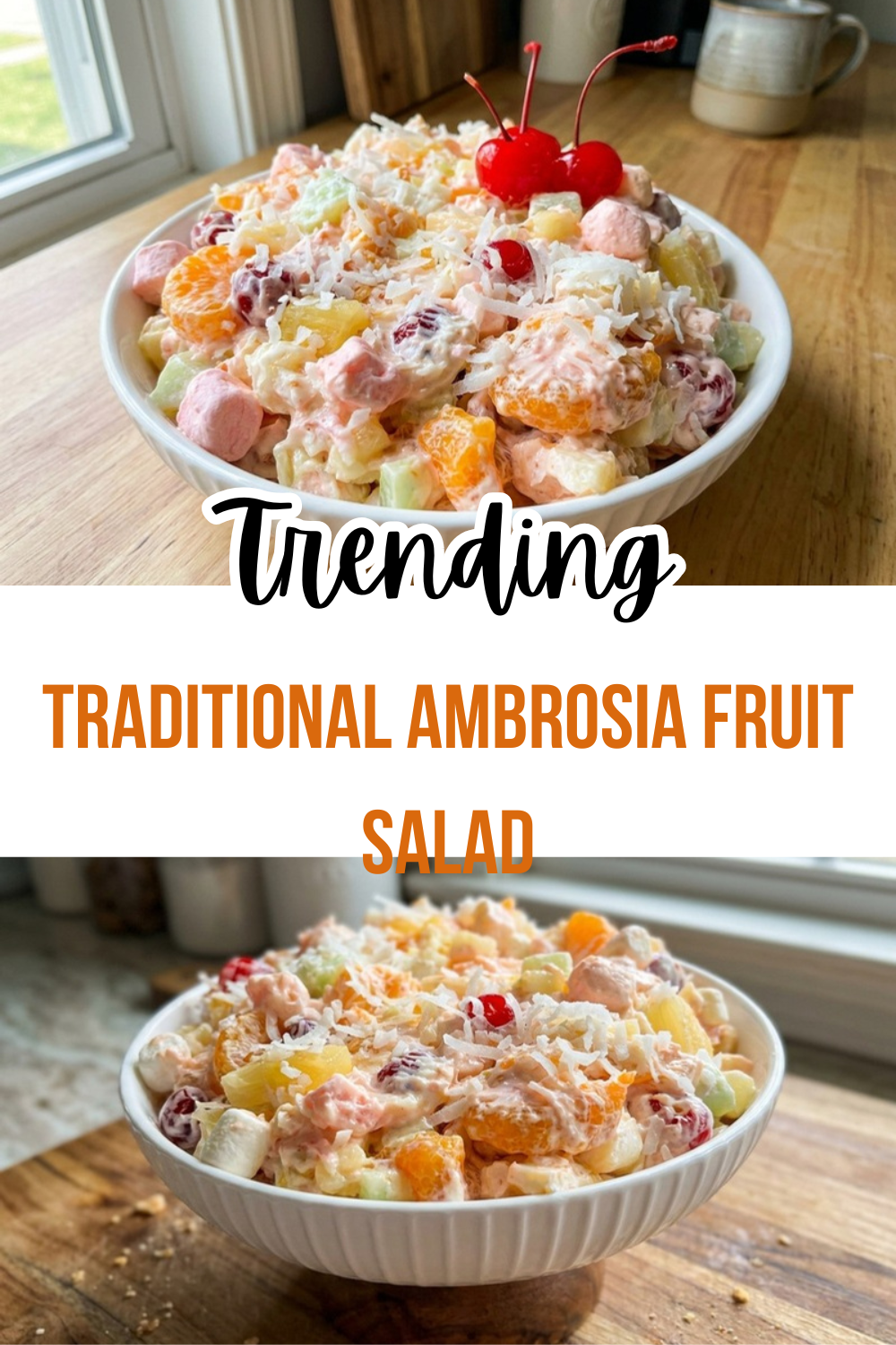 Traditional Ambrosia Fruit Salad